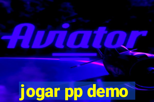 jogar pp demo